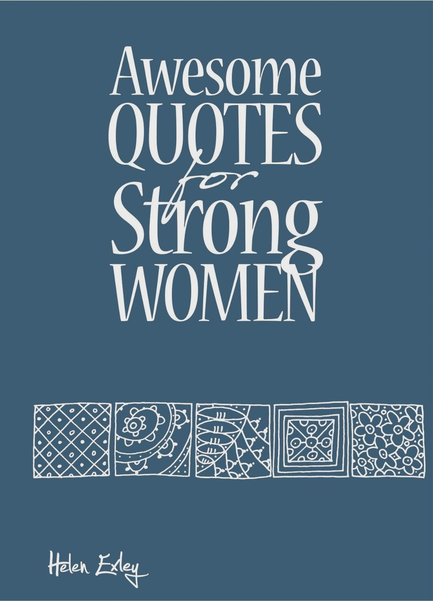 Awesome Quotes For Strong Women