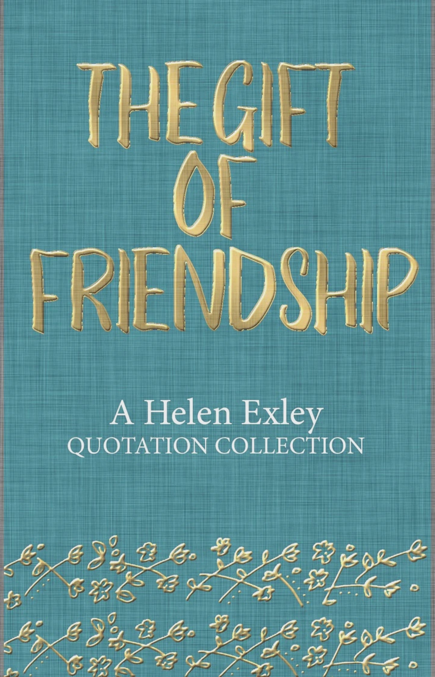 The Gift of Friendship