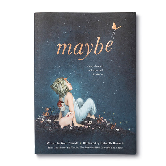 Maybe by Kobi Yamada & Gabriella Barouch