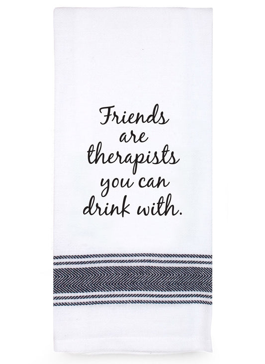 Tea towel Friends are therapists