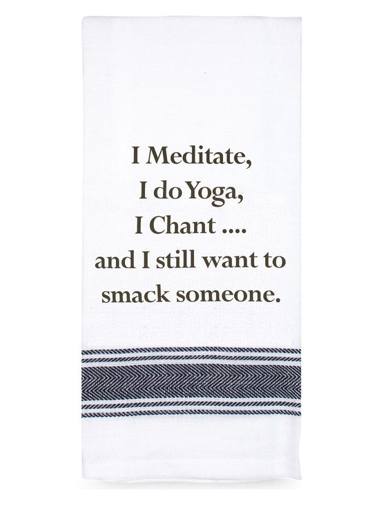 Tea Towel - I Meditate I Do Yoga