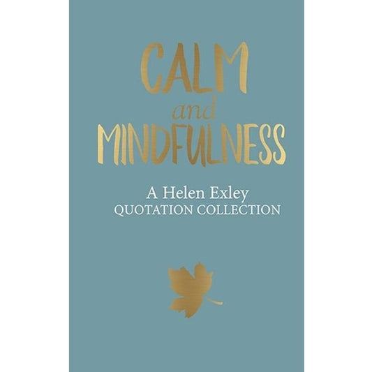 Calm and Mindfulness - Quotation collection