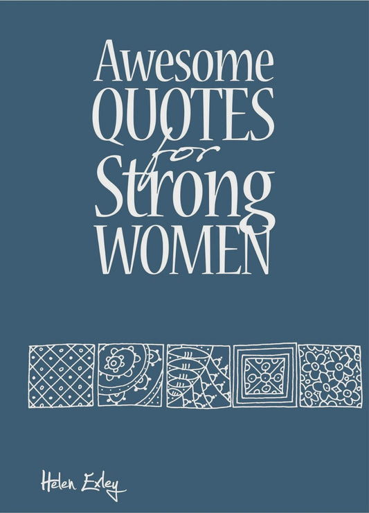 Awesome Quotes For Strong Women