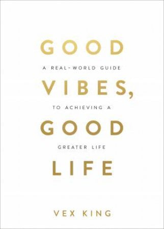 Good Vibes, Good Life Book
