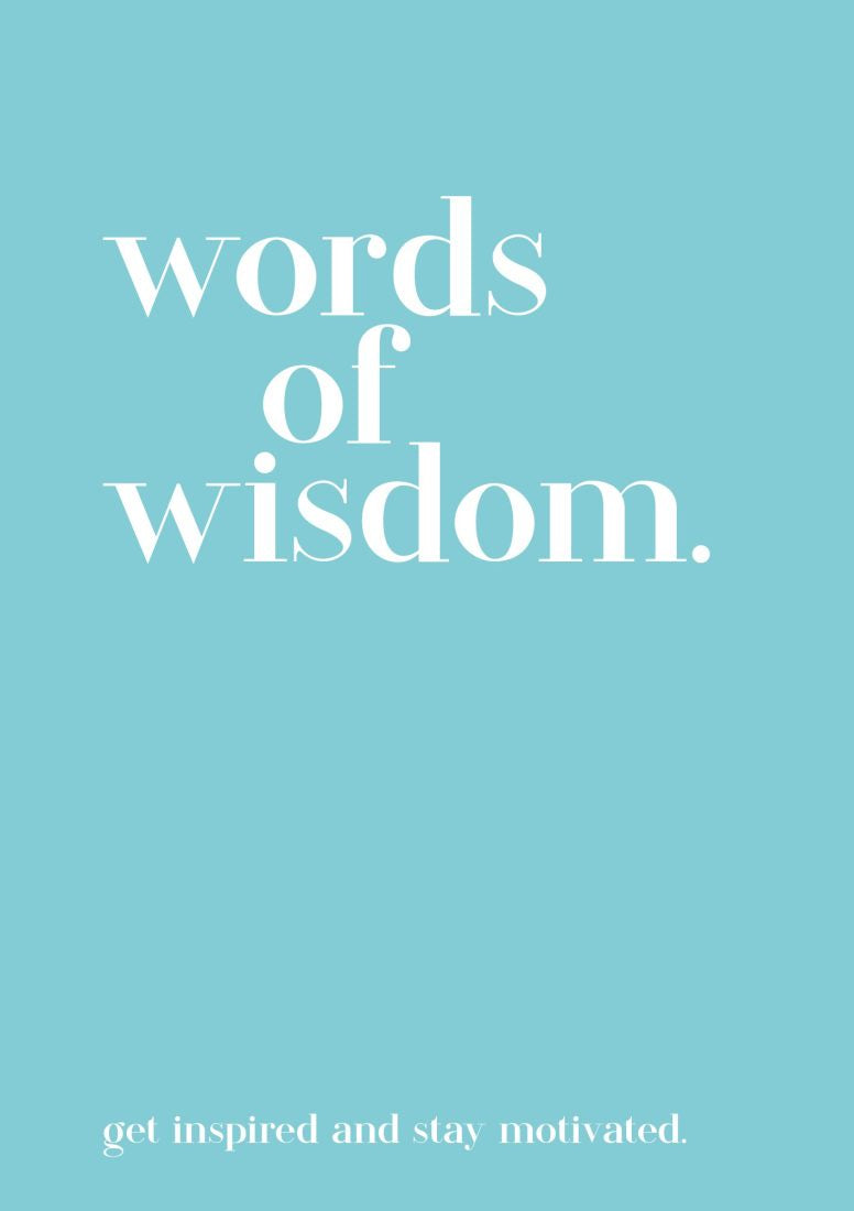 Words of Wisdom