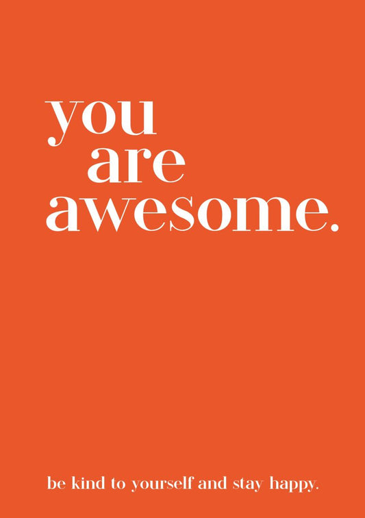 You are Awesome
