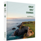 Great Golf Courses Australia - Brendan James