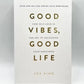 Good Vibes, Good Life Book