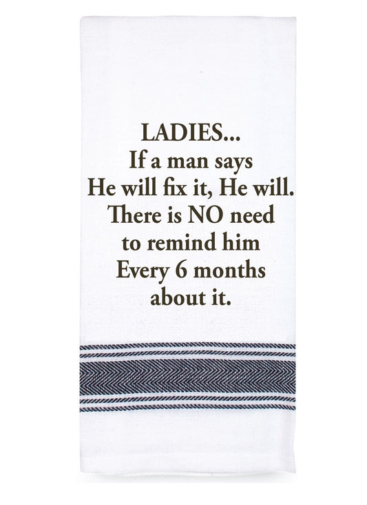 Tea Towel Ladies if a man says he'll fix