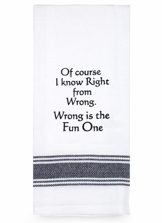 Tea Towel - Of Course I Know