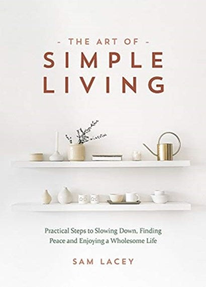 The Art Of Simple Living - Mini Book